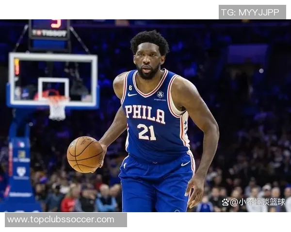 乔尔恩比德在NBA赛场的崛起与影响力分析